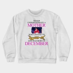 Never Underestimate A Mother Who Listens To Bjork - Funny Drag Race Crewneck Sweatshirt